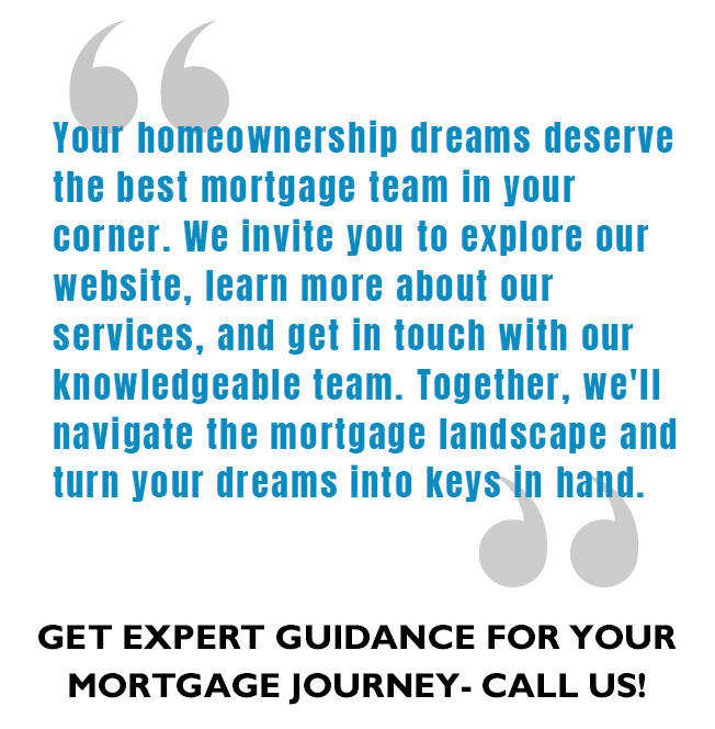 Your Mortgage Experts